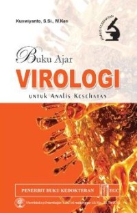 Image of Buku Ajar Virologi untuk Analisis Kesehatan