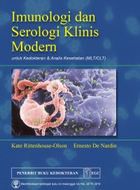 Image of Imunologi dan Serologi Klinis Modern untuk Kedokteran dan Analisis Kesehatan (MLT/CLT) = Contemporary Clinical Immunology and Serology