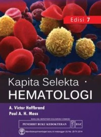 Image of Kapita Selekta Hematologi = Hoffbrand's Essential Haematology
