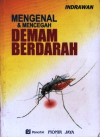 Image of Mengenal dan Mencegah Demam Berdarah