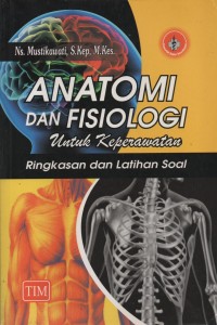 Image of Anatomi dan Fisiologi untuk Keperawatan: Ringkasan dan Latihan Soal