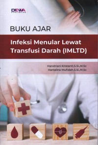 Image of Buku Ajar Infeksi Menular Lewat Transfusi Darah (IMLTD)