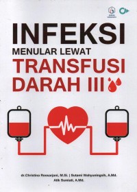 Image of Infeksi Menular Lewat Transfusi Darah III