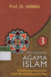 Image of Pelajaran Agama Islam 3: Membincang Rukun Iman dalam Bingkai Wahyu dan Akal
