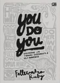 Image of You Do You: Discovering Life Through Experiments And Self-Awareness